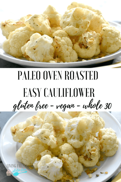 Paleo Oven Roasted Cauliflower 
